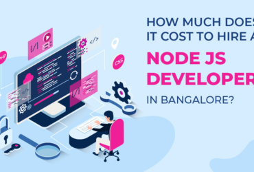 Node JS Developers in Bangalore